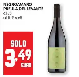 Pam Negroamaro Preula del Levante offerta