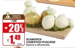 Il Gigante SCAMORZA CASEIFICIO PUGLIESE offerta