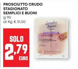 Pam Prosciutto Crudo Semplici e Buoni offerta
