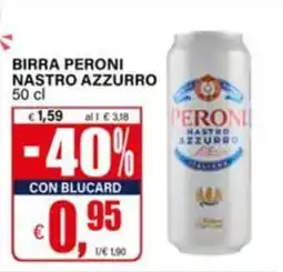 Il Gigante BIRRA PERONI NASTRO AZZURRO offerta