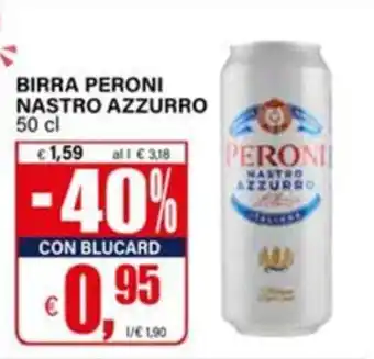 Il Gigante BIRRA PERONI NASTRO AZZURRO offerta