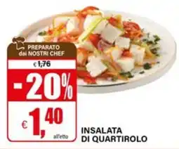 Il Gigante INSALATA DI QUARTIROLO offerta