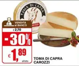 Il Gigante TOMA DI CAPRA CAROZZI offerta