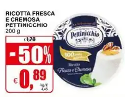 Il Gigante Ricotta Fresca e Cremosa Pettinicchio offerta