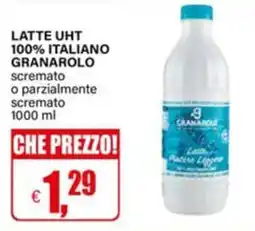 Il Gigante Latte UHT Granarolo offerta