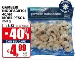 Il Gigante Gamberi Indopacifici Mobilpesca offerta