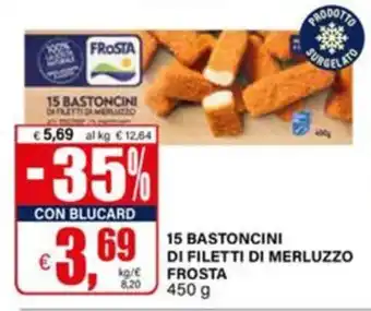 Il Gigante 15 BASTONCINI DI FILETTI DI MERLUZZO FROSTA offerta