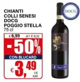 Il Gigante CHIANTI COLLI SENESI DOCG POGGIO STELLA offerta