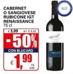 Il Gigante CABERNET O SANGIOVESE RUBICONI IGT RENAISSANCE offerta