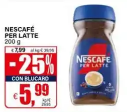 Il Gigante NESCAFE PER LATTE offerta