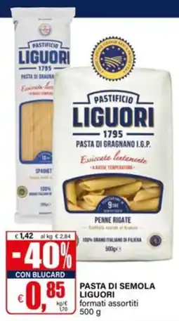 Il Gigante Pasta di semola Liguori offerta