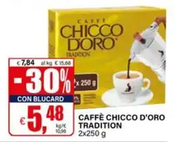 Il Gigante CAFFÈ CHICCO D'ORO TRADITION offerta