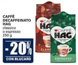 Il Gigante Caffè decaffeinato Hag offerta