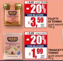 Il Gigante RIO Filetti di Tonno offerta