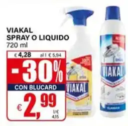 Il Gigante VIAKAL SPRAY O LIQUIDO offerta