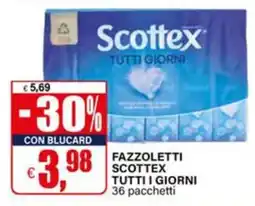 Il Gigante FAZZOLETTI SCOTTTEX TUTTI I GIORNI offerta