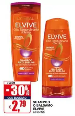 Il Gigante Shampoo o balsamo elvive offerta
