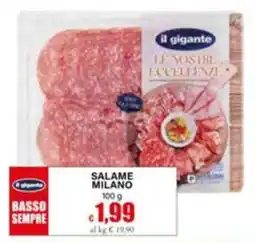 Il Gigante il gigante SALAME MILANO offerta