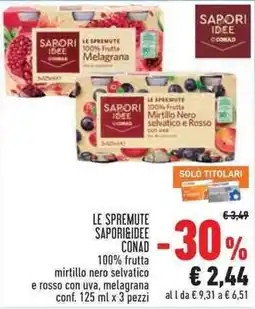 Conad Superstore LE SPREMUTE SAPORI IDEE CONAD offerta