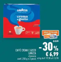 Conad Superstore Caffè Crema e Gusto Lavazza classico offerta