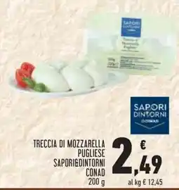 Conad Superstore Treccia di Mozzarella Pugliese Saporidintorni offerta