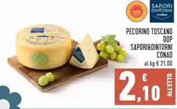 Conad Superstore Pecorino toscano dop sapori&dintorni Conad offerta