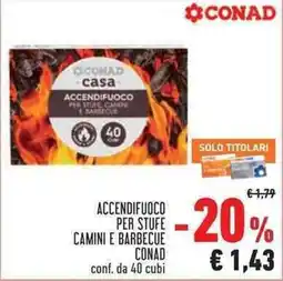 Conad Superstore ACCENDIFUOCO CONAD offerta