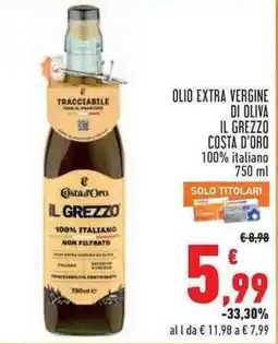 Conad Superstore Costa d'Oro Il Grezzo offerta
