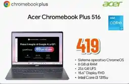 Expert Acer Chromebook Plus 516 offerta