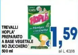 DEM TREVALLI HOPLA' PREPARATO A BASE VEGETALE NO ZUCCHERO offerta