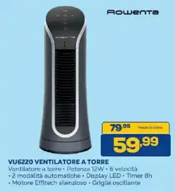 Euronics Bruno Rowenta VU6220 Ventilatore a Torre offerta