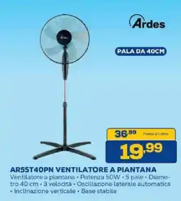 Euronics Bruno Ardes Ventilatore a piantana offerta