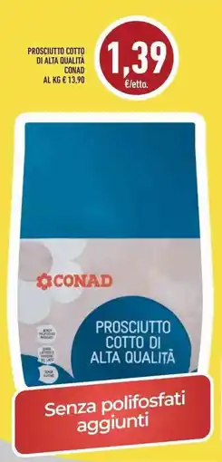 Conad Superstore Prosciutto cotto di alta qualità Conad offerta