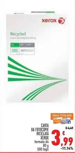 Conad Superstore Carta da fotocopie riciclata Xerox offerta