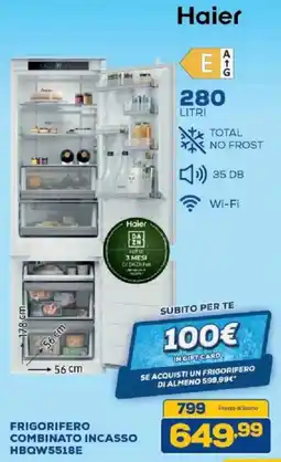 Euronics Bruno Haier FRIGORIFERO COMBINATO INCASSO HBQW5518E offerta