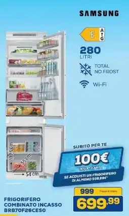 Euronics Bruno SAMSUNG FRIGORIFERO COMBINATO INCASSO BRB70F26CESO offerta