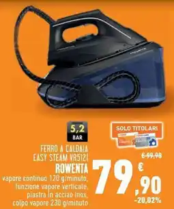 Conad Superstore FERRO A CALDAIA EASY STEAM VR5121 ROWENTA offerta