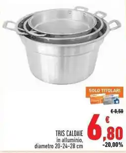 Conad Superstore TRIS CALDAIE in alluminio offerta