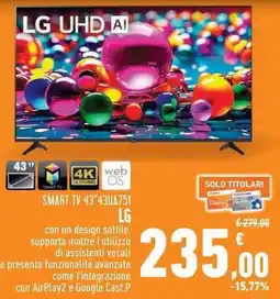 Conad Superstore SMART TV 43"43UA751 LG offerta