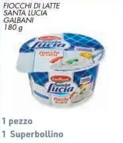 Conad Superstore Fiocchi di latte Santa Lucia offerta