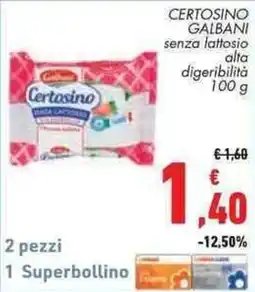 Conad Superstore Certosino Galbani senza lattosio alta digeribilità offerta