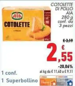 Conad Superstore COTOLETTE DI POLLO AIA offerta