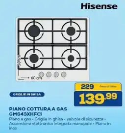 Euronics Bruno Hisense PIANO COTTURA A GAS GM643XHFCI offerta