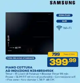 Euronics Bruno Samsung Piano cottura ad induzione NZ64B5045GK offerta