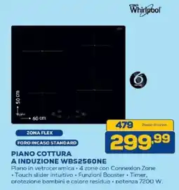 Euronics Bruno Whirlpool PIANO COTTURA A INDUZIONE WBS2560NE offerta