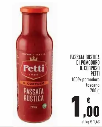 Conad Petti Passata Rustica Di Pomodoro IL Corposo 100% pomodoro toscano 700 g offerta
