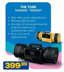 Euronics Bruno THE TUBE TAMS80B - TAMS80Y PHILIPS offerta