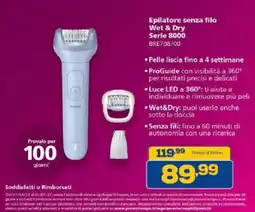 Euronics Bruno Epilatore senza filo Wet & Dry Serie 8000 offerta