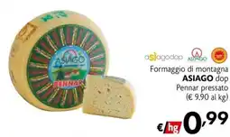 Eurospesa Formaggio di montagna ASIAGO dop Pennar pressato offerta