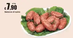 Sì con te Salsicce di suino offerta
